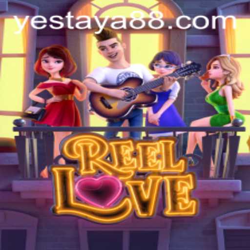 Exploring ReelLove: An Exciting New Game with YES TAYA Mechanics